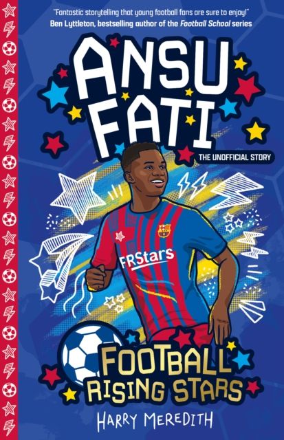 Ansu Fati : the unofficial story
