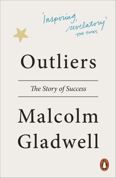 Outliers : the story of success