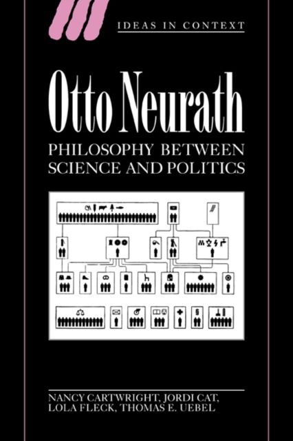 Otto Neurath : Philosophy between Science and Politics