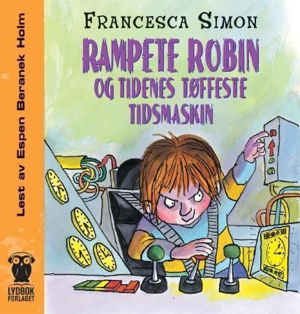 Rampete Robin og tidenes tøffeste tidsmaskin