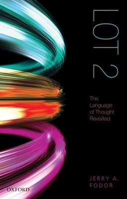 LOT 2 : The Language of Thought Revisited