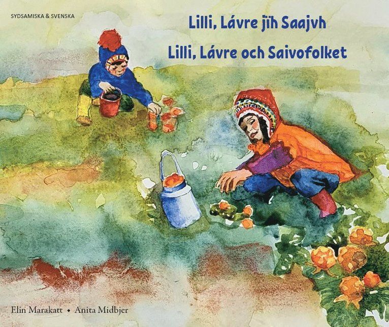 Lilli, Lávre jïh Saajvh