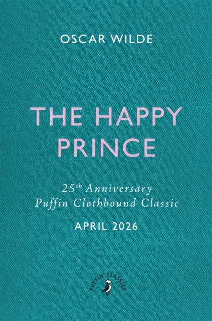 The Happy Prince and Other Stories