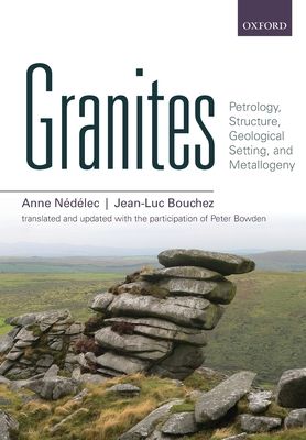 Granites : Petrology, Structure, Geological Setting, and Metallogeny