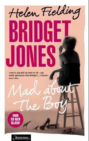 Bridget Jones : mad about the boy