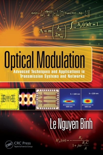 Optical Modulation : Advanced Techniques and Applications in Transmission Systems and Networks