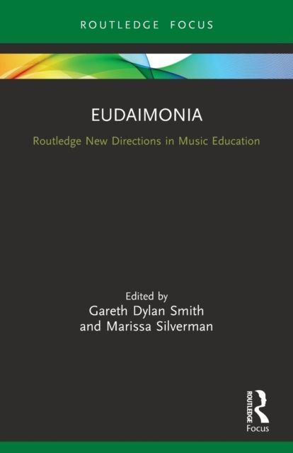 Eudaimonia : Perspectives for Music Learning