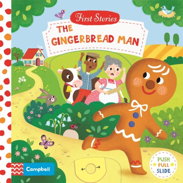 The Gingerbread Man : A Push, Pull, Slide Book