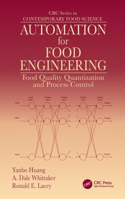Automation for Food Engineering : Food Quality Quantization and Process Control