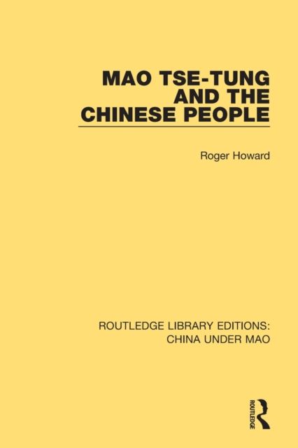 Mao Tse-tung and the Chinese People