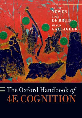 The Oxford Handbook of 4E Cognition