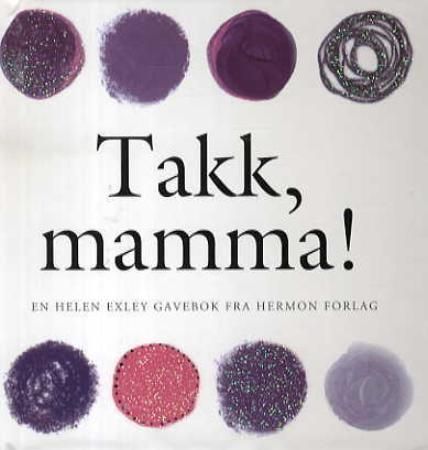 Takk, mamma!