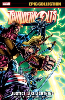 Thunderbolts. Volume 1. Justice, like lightning