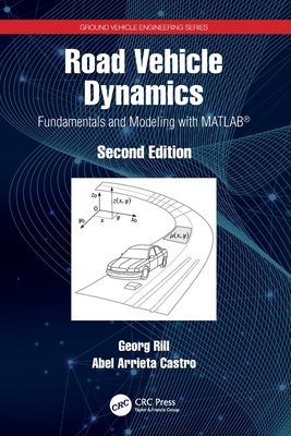 Road Vehicle Dynamics : Fundamentals and Modeling with MATLAB®