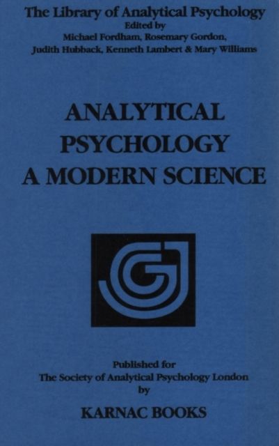 Analytical Psychology : A Modern Science