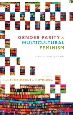 Gender Parity and Multicultural Feminism : Towards a New Synthesis