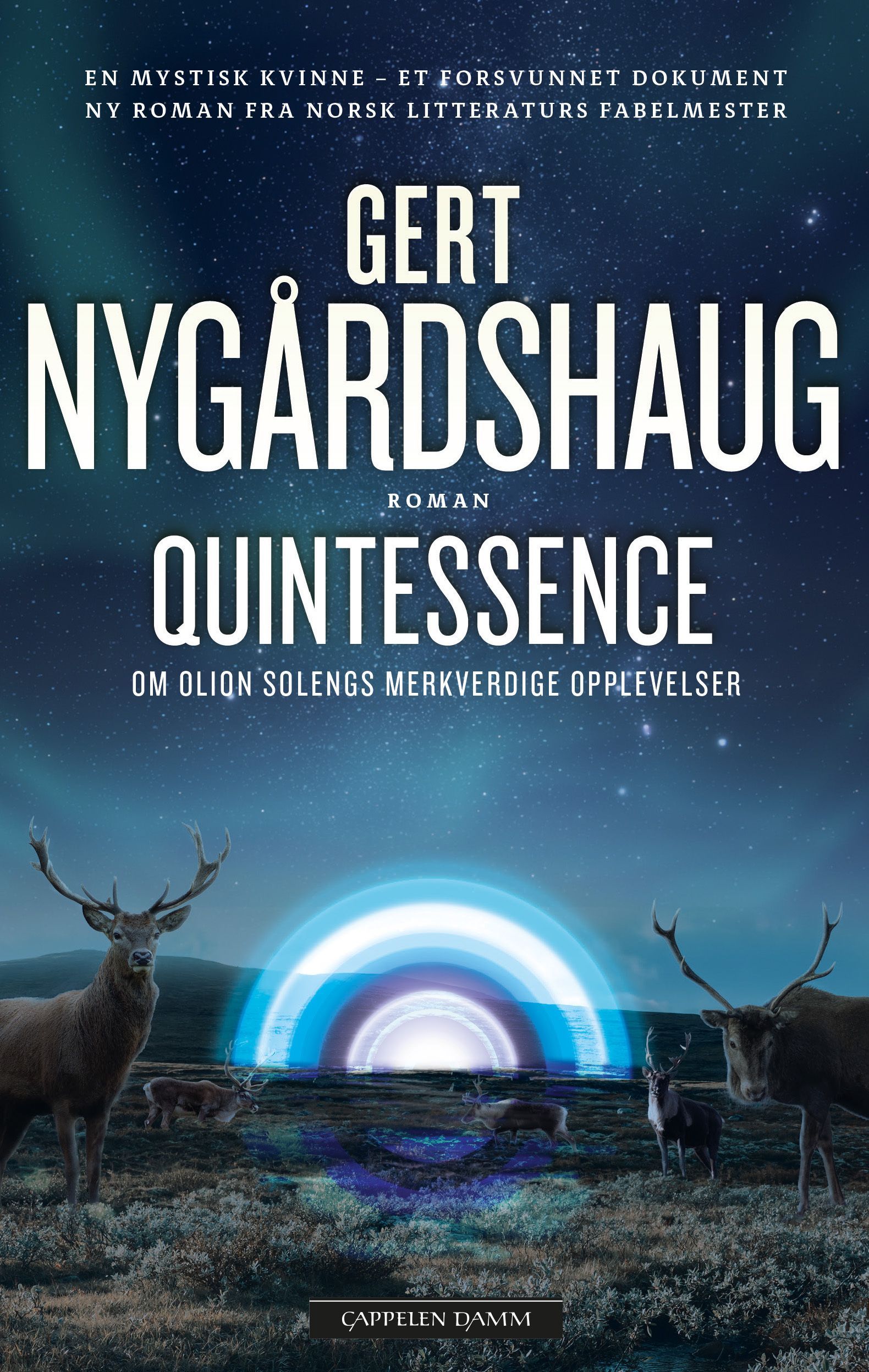 Quintessence : om Olion Solengs forunderlige opplevelser