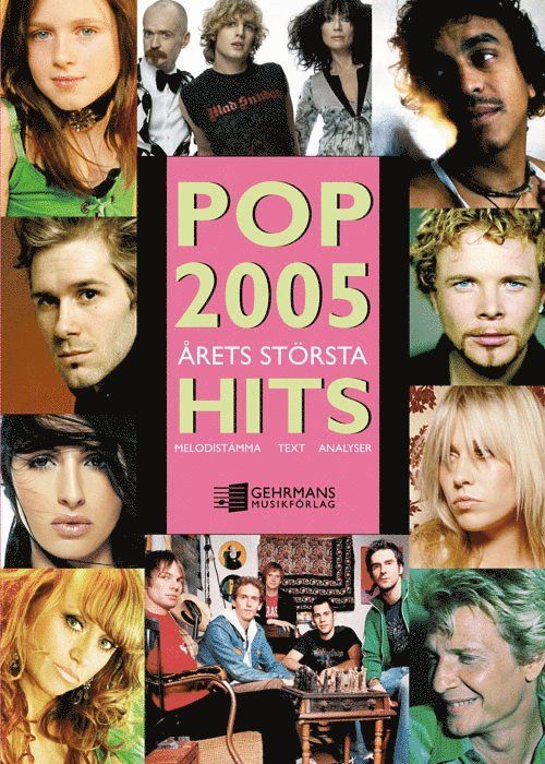 Pop 2005 : årets största hits : melodistämma, text, analyser