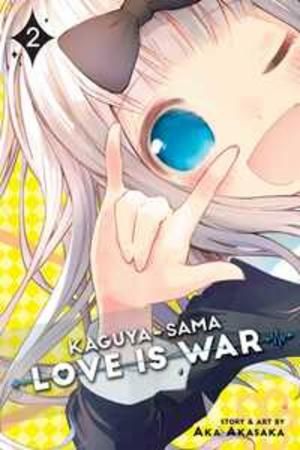 Kaguya-sama : love is war. 2