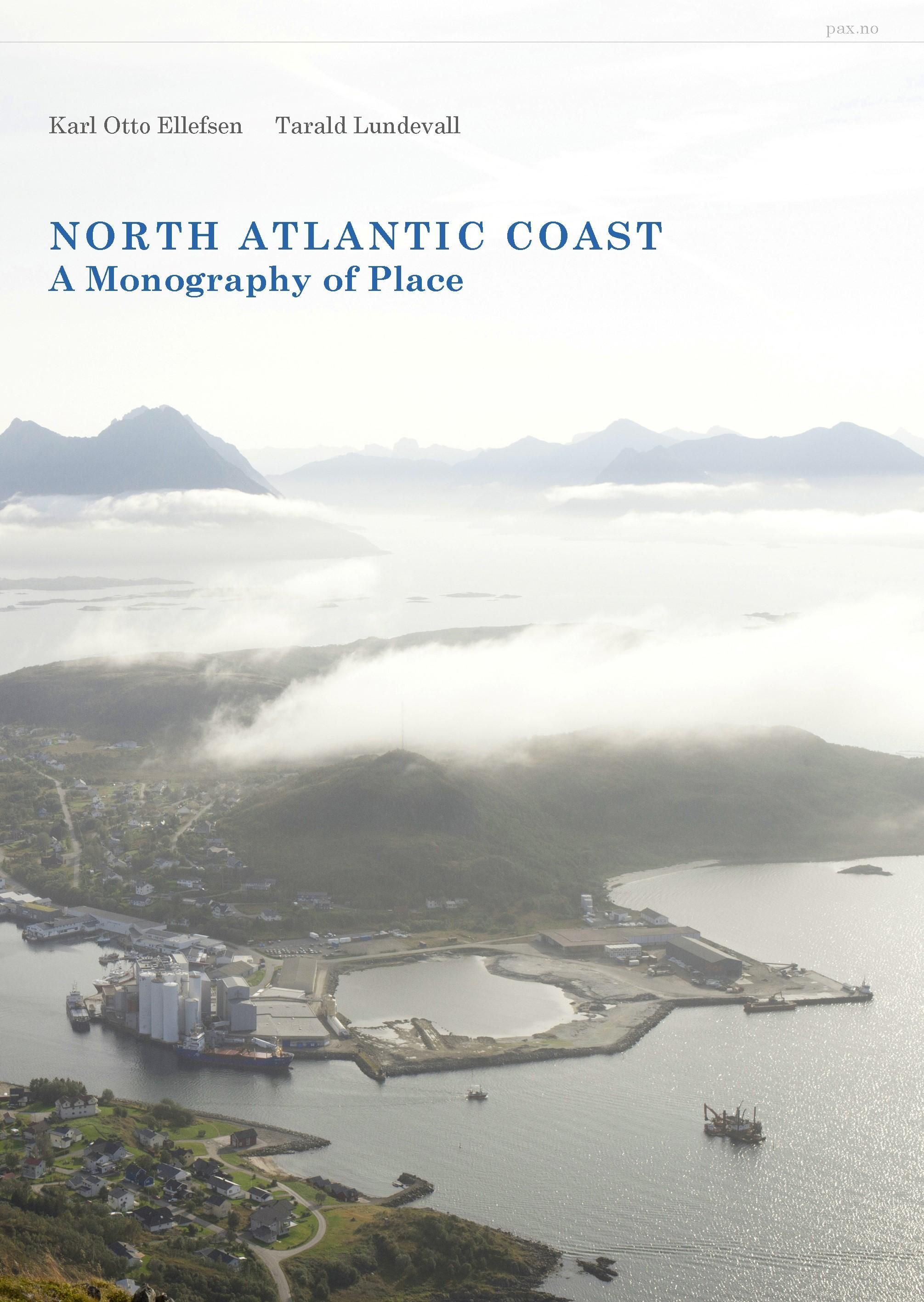 North Atlantic coast : a monography of place