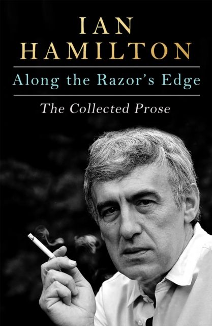 Songs Among the Ruins : The Collected Prose