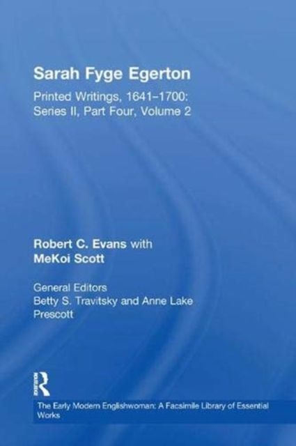 Sarah Fyge Egerton : Printed Writings, 1641–1700: Series II, Part Four, Volume 2