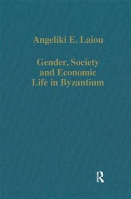 Gender, Society and Economic Life in Byzantium
