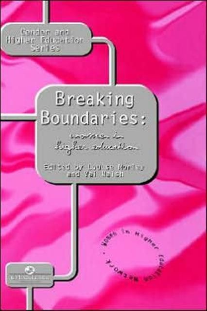 Breaking Boundaries : Women In Higher Education