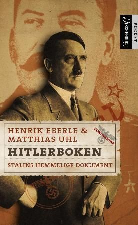 Hitlerboken : det hemmelige dossier, utarbeidet for Josef Vissarionovitsj Stalin
