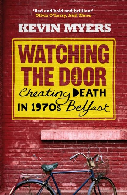 Forsidebilde av Watching the Door : Cheating Death in 1970s Belfast