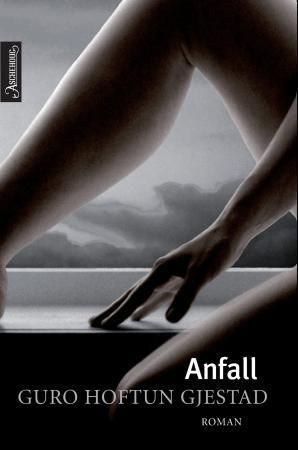 Anfall : roman