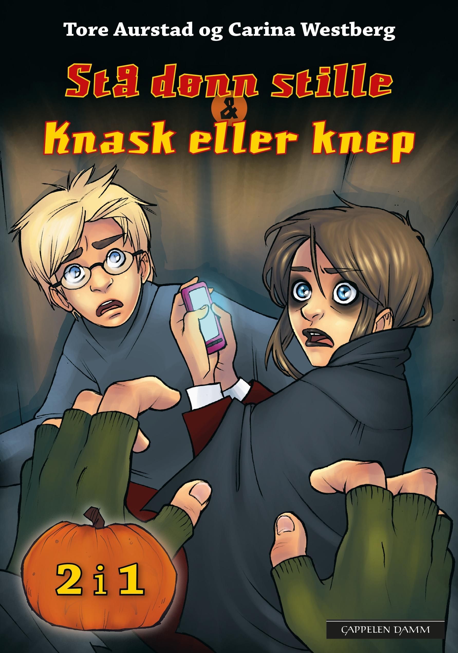 Stå dønn stille ; Knask eller knep