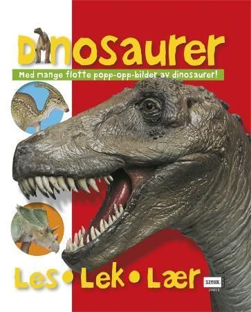Dinosaurer : men mange flotte popp-opp-bilder av dinosaurer!