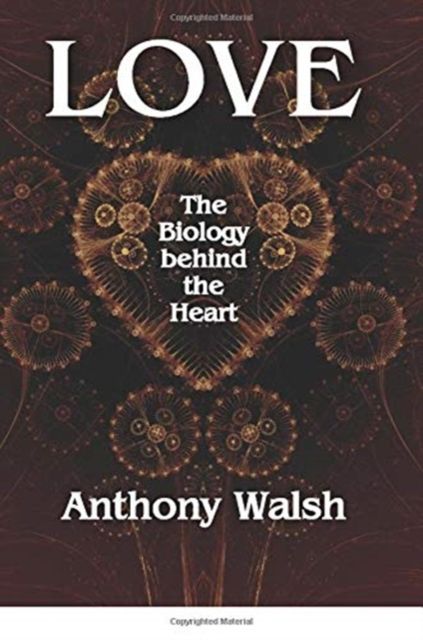 Love : The Biology Behind the Heart