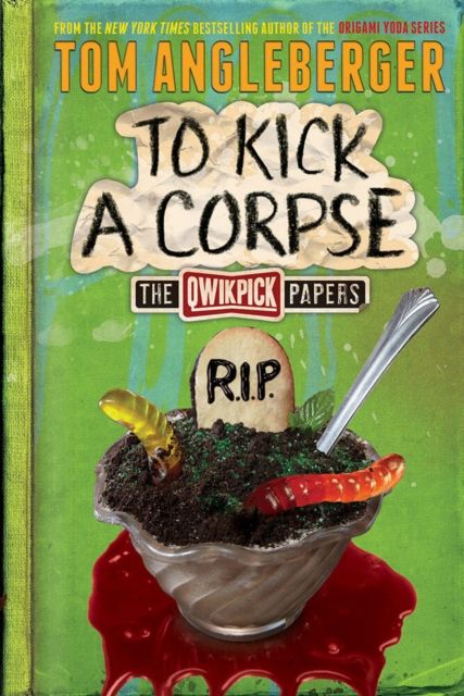 To Kick a Corpse : The Qwikpick Papers