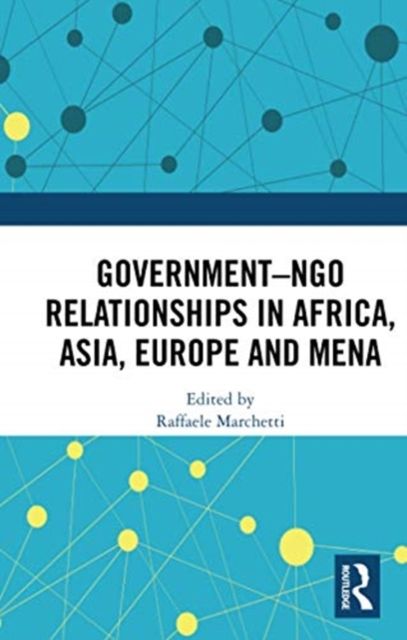 Government–NGO Relationships in Africa, Asia, Europe and MENA