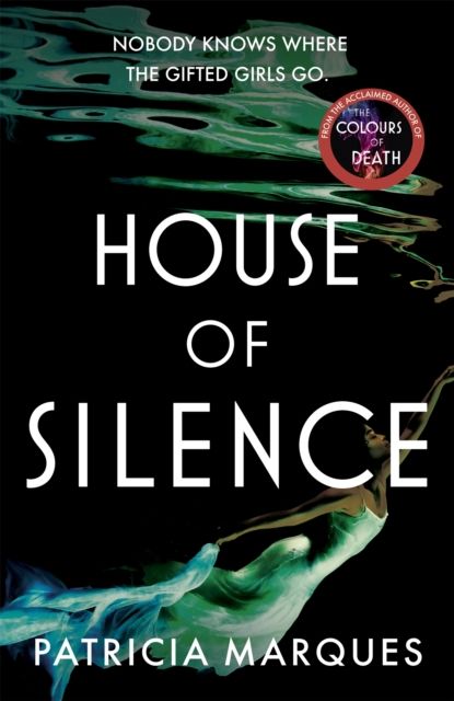 House of Silence : The intense and gripping follow up to THE COLOURS OF DEATH