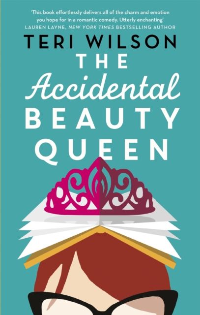 The Accidental Beauty Queen : the perfect summer romcom