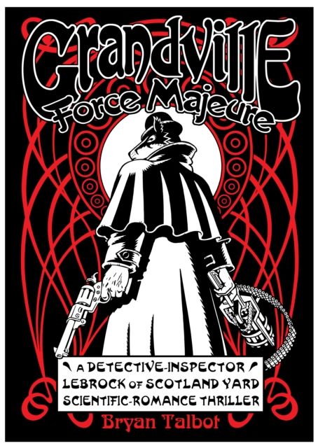 Forsidebilde av Grandville force majeure : a fantasy