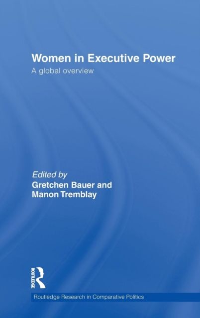 Women in Executive Power : A Global Overview