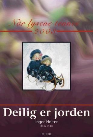 Når lysene tennes 2003 : deilig er jorden