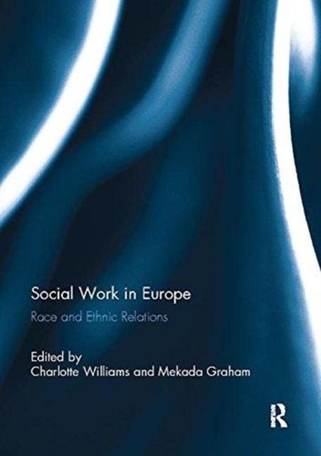 Social Work in Europe : Race and Ethnic Relations