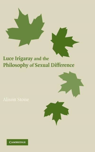 Luce Irigaray and the Philosophy of Sexual Difference