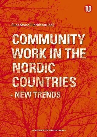 Community work in the Nordic countries : new trends