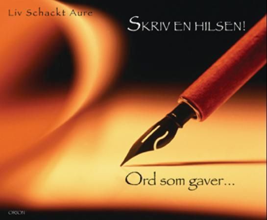 Skriv en hilsen! : ord som gaver-