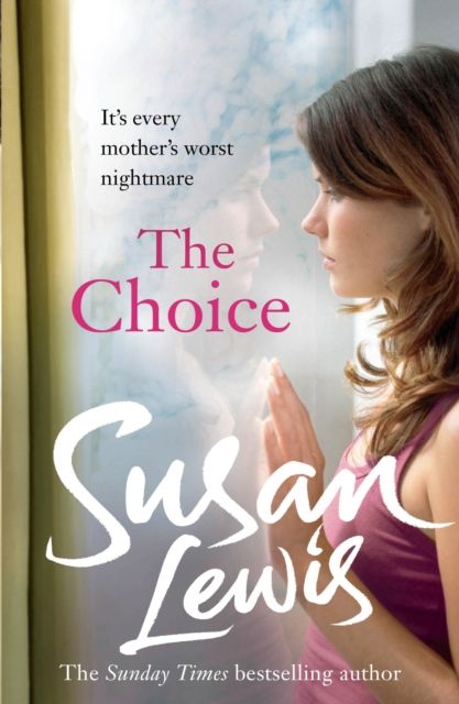 Forsidebilde av The Choice : The captivating suspense novel from the Sunday Times bestselling author