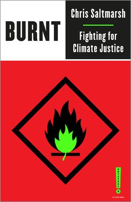 Burnt : fighting for climate justice
