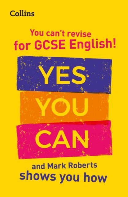 You can’t revise for GCSE 9-1 English! Yes you can, and Mark Roberts shows you how : Ideal for the 2025 and 2026 Exams