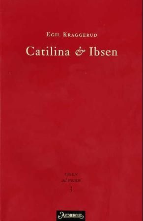 Catilina og Ibsen