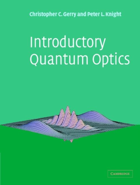 Introductory Quantum Optics